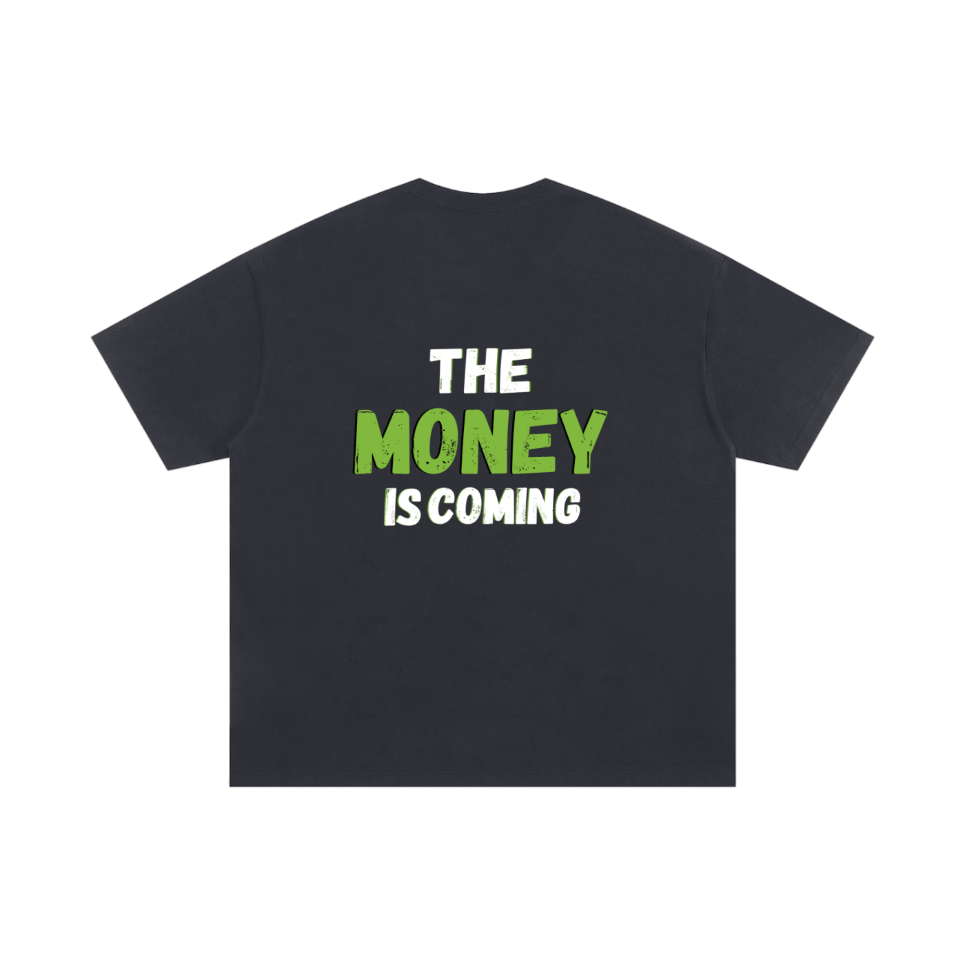 The Money Is Coming Tee (Black Green)